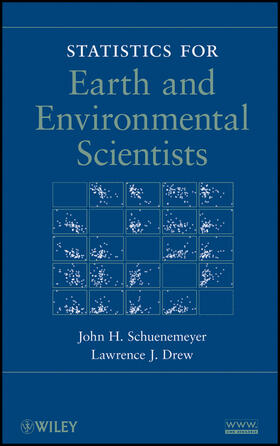 Schuenemeyer / Drew |  Statistics for Earth and Environmental Scientists | Buch |  Sack Fachmedien