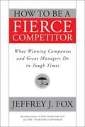 Fox |  How to Be a Fierce Competitor | eBook | Sack Fachmedien