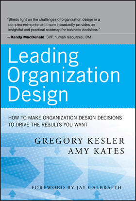 Kates / Kesler |  Leading Organization Design | Buch |  Sack Fachmedien