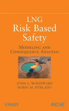 Woodward / Pitbaldo |  LNG Risk Based Safety | eBook | Sack Fachmedien