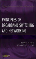 Liew / Lee |  Principles of Broadband Switching and Networking | eBook | Sack Fachmedien