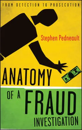 Pedneault | Anatomy of a Fraud Investigation | E-Book | sack.de