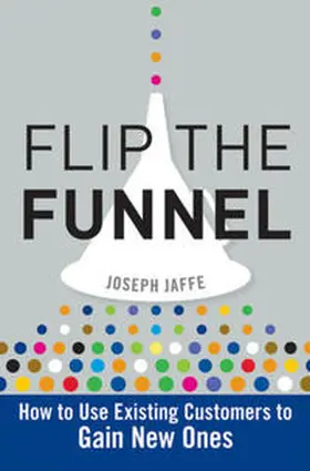 Jaffe |  Flip the Funnel | eBook | Sack Fachmedien