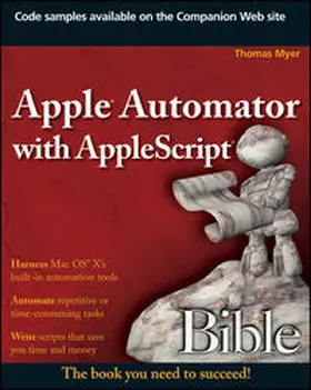 Myer |  Apple Automator with AppleScript Bible | eBook | Sack Fachmedien