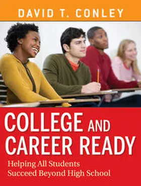 Conley |  College and Career Ready | eBook | Sack Fachmedien