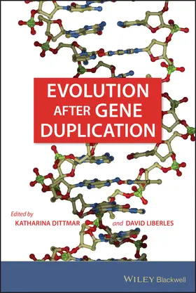 Dittmar / Liberles |  Evolution after Gene Duplication | Buch |  Sack Fachmedien
