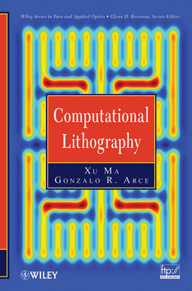 Ma / Arce |  Computational Lithography | Buch |  Sack Fachmedien