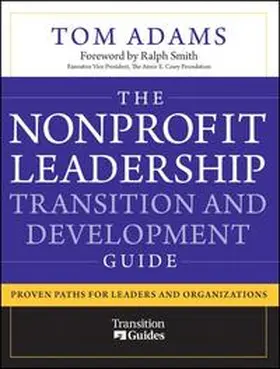 Adams |  The Nonprofit Leadership Transition and Development Guide | eBook | Sack Fachmedien