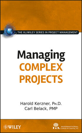 Kerzner / Belack | Managing Complex Projects | Buch | 978-0-470-60034-4 | sack.de