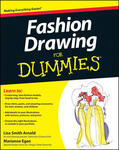 Arnold / Egan |  Fashion Drawing For Dummies | Buch |  Sack Fachmedien
