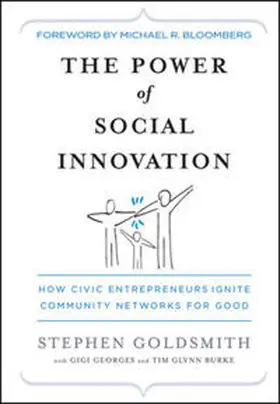 Goldsmith / Georges / Burke |  The Power of Social Innovation | eBook | Sack Fachmedien
