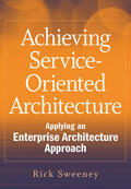 Sweeney |  Achieving Service-Oriented Architecture | Buch |  Sack Fachmedien