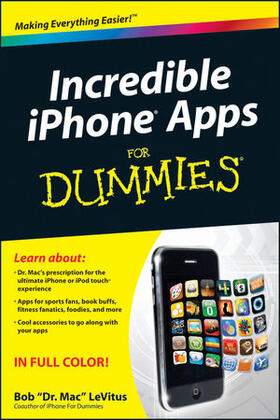 LeVitus |  Incredible iPhone Apps For Dummies | Buch |  Sack Fachmedien