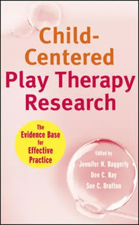 Baggerly / Ray / Bratton |  Child-Centered Play Therapy Research | eBook | Sack Fachmedien