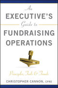 Cannon |  An Executive's Guide to Fundraising Operations | Buch |  Sack Fachmedien