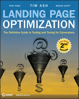 Ash / Ginty / Page | Landing Page Optimization | Buch | 978-0-470-61012-1 | sack.de