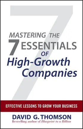 Thomson |  Mastering the 7 Essentials of High-Growth Companies | Buch |  Sack Fachmedien