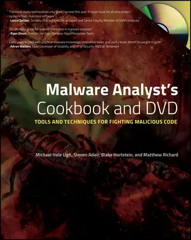 Ligh / Adair / Richard |  Malware Analyst's Cookbook and DVD | Buch |  Sack Fachmedien