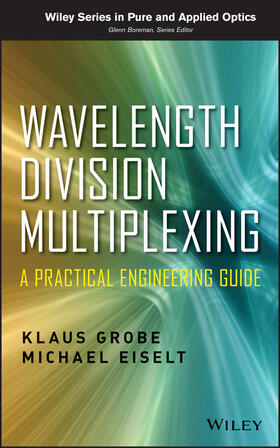 Grobe / Eiselt |  Wavelength Division Multiplexi | Buch |  Sack Fachmedien