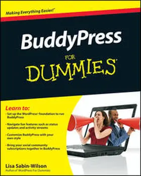 Sabin-Wilson |  BuddyPress For Dummies | eBook | Sack Fachmedien