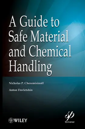 Cheremisinoff / Davletshin |  A Guide to Safe Material and Chemical Handling | Buch |  Sack Fachmedien