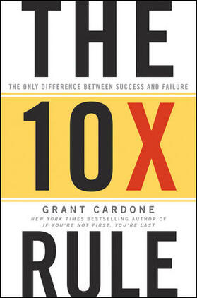 Cardone | The 10X Rule | Buch | 978-0-470-62760-0 | sack.de