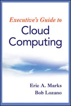 Marks / Lozano | Executive's Guide to Cloud Computing | E-Book | sack.de
