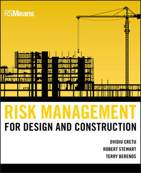 Cretu / Stewart / Berends | Risk Management Design Constru | Buch | 978-0-470-63538-4 | sack.de