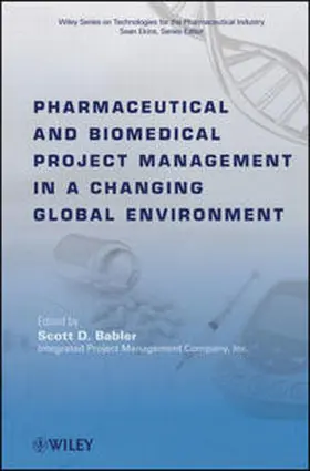 Babler |  Pharmaceutical and Biomedical Project Management in a Changing Global Environment | eBook | Sack Fachmedien
