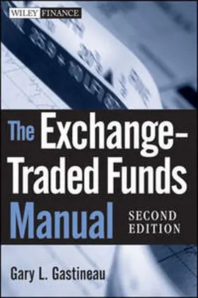 Gastineau |  The Exchange-Traded Funds Manual | eBook | Sack Fachmedien