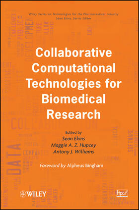 Ekins / Hupcey / Williams |  Collaborative Computational Technologies for Biomedical Research | Buch |  Sack Fachmedien