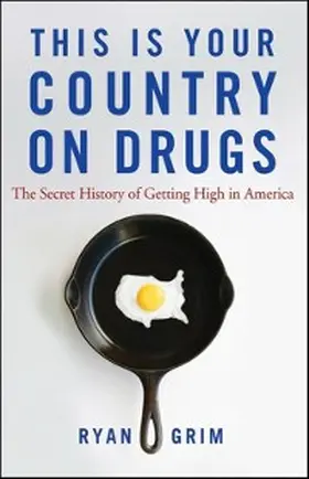 Grim |  This Is Your Country on Drugs | eBook | Sack Fachmedien