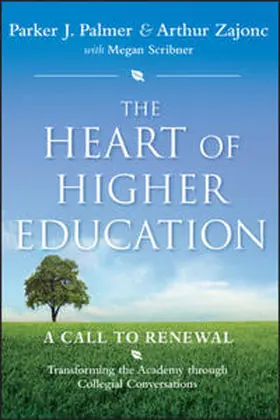 Palmer / Zajonc / Scribner |  The Heart of Higher Education | eBook | Sack Fachmedien