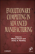 Tiwari / Harding |  Evolutionary Computing in Advanced Manufacturing | Buch |  Sack Fachmedien