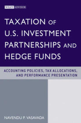 Vasavada |  Taxation of U.S. Investment Partnerships and Hedge Funds | eBook | Sack Fachmedien