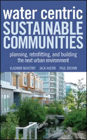 Novotny / Ahern / Brown | Water Centric Sustainable Communities | E-Book | www.sack.de
