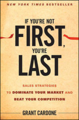 Cardone | If You're Not First, You're Last | E-Book | sack.de