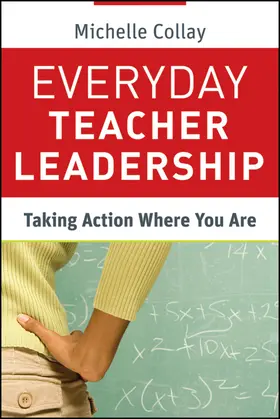 Collay |  Everyday Teacher Leadership | Buch |  Sack Fachmedien