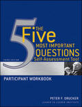 Drucker / Leader to Leader Institute (Formerly The Drucker Foundation) |  The Five Most Important Questions Self Assessment Tool | eBook | Sack Fachmedien