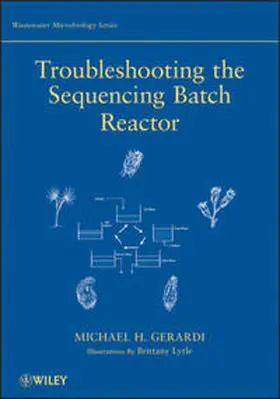 Gerardi | Troubleshooting the Sequencing Batch Reactor | E-Book | www.sack.de