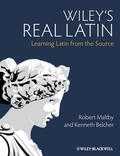 Belcher / Maltby |  Wiley's Real Latin: Learning Latin from the Source | Buch |  Sack Fachmedien