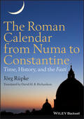 Rüpke |  The Roman Calendar from Numa to Constantine | Buch |  Sack Fachmedien