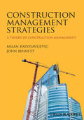 Radosavljevic / Bennett |  Construction Management Strategies | Buch |  Sack Fachmedien