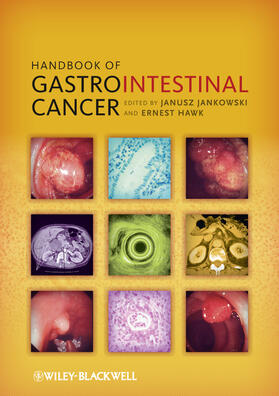 Jankowski / Hawk | Handbook of Gastrointestinal Cancer | Buch | 978-0-470-65624-2 | sack.de