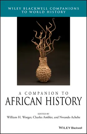 Worger / Ambler / Achebe |  A Companion to African History | Buch |  Sack Fachmedien
