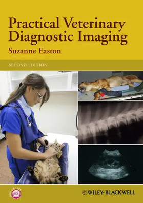 Easton | Practical Veterinary Diagnostic Imaging | Buch | 978-0-470-65648-8 | sack.de