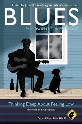 Allhoff / Steinberg / Fairweather | Blues - Philosophy for Everyone | Buch | 978-0-470-65680-8 | sack.de
