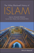 Salvatore / Tottoli / Rahimi |  The Wiley Blackwell History of Islam | Buch |  Sack Fachmedien
