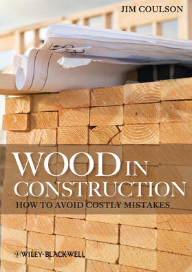 Coulson | Wood in Construction | Buch | 978-0-470-65777-5 | sack.de