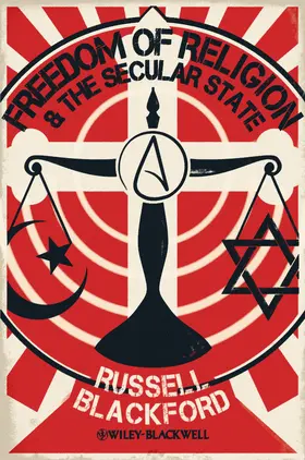 Blackford |  Freedom of Religion & the Secular State | Buch |  Sack Fachmedien
